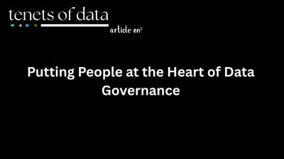 Putting People at the Heart of Data Governance